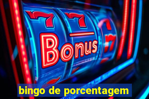 bingo de porcentagem